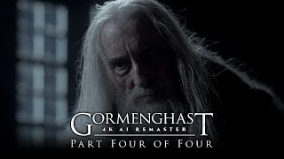 Gormenghast 2000  Part 4 of 4  4K AI Remaster [upl. by Scotty329]