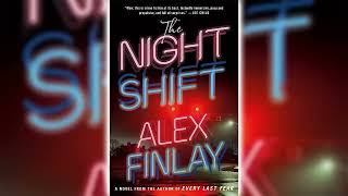 The Night Shift by Alex Finlay 🎧 Mystery Thriller amp Suspense AudioBook [upl. by Geehan785]