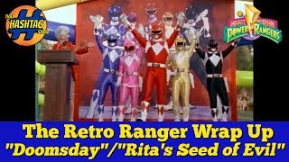 Mighty Morphin Power Rangers quotDoomsdayquot and quotRitas Seed of Evilquot  The Retro Ranger Wrap Up [upl. by Wilber487]