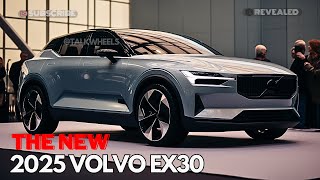 The New 2025 VOLVO EX30 Whats New For 2025  Interior And Exterior [upl. by Hillel369]