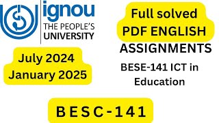 BESE141 ICT in Education SOLVED ASSIGNMENT 202425 [upl. by Othella]