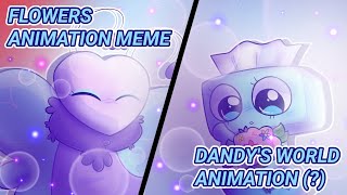 Flowers Animation Meme  Roblox Dandys World  Ft Tisha and Flutter [upl. by Nnaed203]