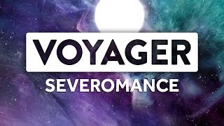 VOYAGER – Severomance official audio [upl. by Eimot824]