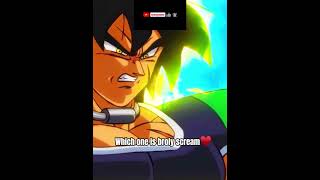 Which one is broly scream♥️♥️♥️♥️ funny shorts short subscribe like notification [upl. by Nanine]