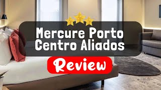 Mercure Porto Centro Aliados Review  Is This Hotel Worth It [upl. by Aynodal]