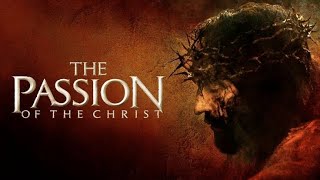 The Passion Of Christ 2004 Full Movie Review English  Mel Gibson [upl. by Ahab]