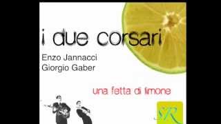 Una Fetta di Limone I Due Corsari Enzo Jannacci Giorgio Gaber [upl. by Animsaj]