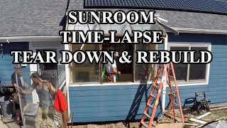 Sunroom TImeLapse Tear Down amp Rebuild [upl. by Joao]