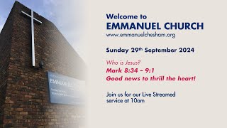 29th September 2024  Emmanuel Chesham 10am Service [upl. by Lethia952]