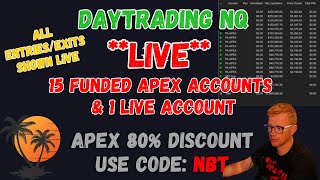 LIVE DAY TRADING  COPY TRADING 16 APEX FUNDED ACCOUNT and 1 LIVE  CODE NBT [upl. by Medin]