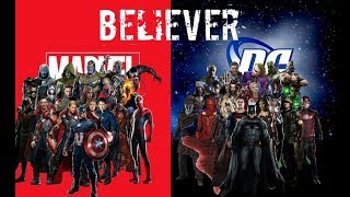 MarvelDCTributeBeliever [upl. by Aivilys]