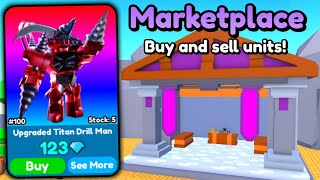 The MARKETPLACE is COMING SOON Toilet Tower Defense [upl. by Holihs]