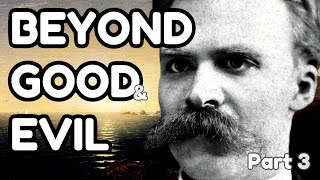 NIETZSCHE Explained Slave Morality in Beyond Good and Evil part 3 [upl. by Nileve]