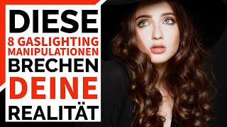 😱Gaslighting zerbricht deine Realität in 8 verdeckten Schritten  Narzissmus Wissen [upl. by Thais635]