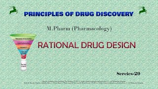 29th Series  Rational Drug Design [upl. by Anirrok]