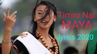 timro nai maya lagdacha saheli lyrics 2020  timro nai maya [upl. by Araccot]