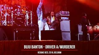 Long Walk to Freedom Tour Buju Banton  Driver A  Murderer at Reggae Geel 2019 Belgium [upl. by Kerr952]