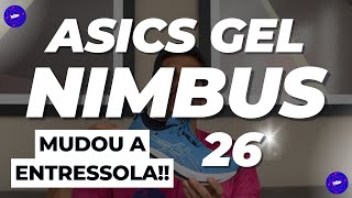 ASICS GEL NIMBUS 26 muito amortecimento [upl. by Tootsie]