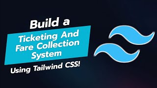 BUILD A TICKETING AND FARE COLLECTION SYSTEM UI COMPONENT WITH TAILWIND CSS 🎟️💳 [upl. by Alodi]