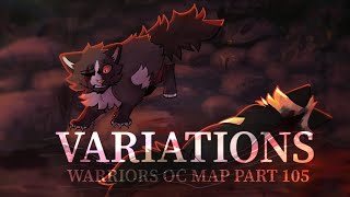 Variations  Warriors OC MAP Part 105 Thorns and Berries [upl. by Koeppel64]