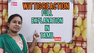 Wittig reaction with its mechanism Full explanation in Tamilsangeetha chemistry [upl. by Najar]