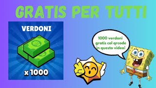 1000 verdoni gratis con il qrcode in video  BRAWL STARS ITA [upl. by Faus870]