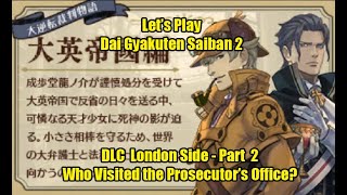 Lets Play Dai Gyakuten Saiban 2 DLC  London Side Part 2 [upl. by Llerdnek301]