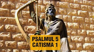 Psalmul 5 CATISMA 1 [upl. by Kacerek]