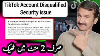 1 Minute Growth Program Your accesshas been restricted TikTok account disqualified security issue [upl. by Asimaj523]