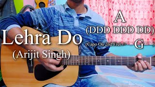 Lehra Do  83  Arijit Singh  Easy Guitar Chords LessonCover Strumming Pattern Progressions [upl. by Htevi]