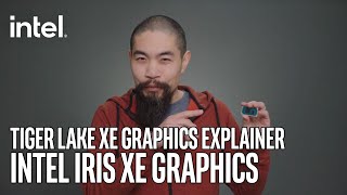 Intel Iris Xe Graphics Huge Performance Leap Explained  Intel Technology [upl. by Meletius989]