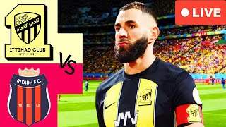 🔴LIVE ITTIHAD JEDDAH VS AL RIYADH SC SAUDI LEAGUEFULL MATCH 4K [upl. by Evered]