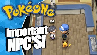 PokeOne  Dont Miss These NPCs [upl. by Finley103]