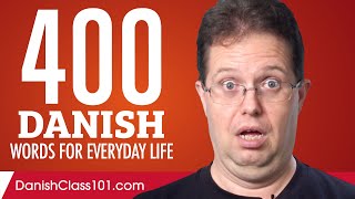 400 Danish Words for Everyday Life  Basic Vocabulary 20 [upl. by Gomer881]