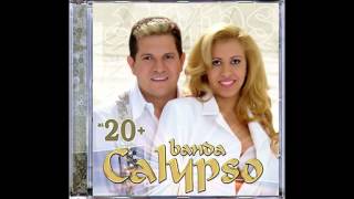 Banda Calypso  Vendaval  BandaCalypso [upl. by Bodkin]