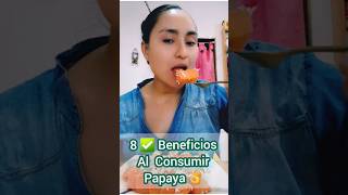 ✅️TRANSFORMA TU SALUD CON LA PAPAYA👌quot8 Beneficios Que Te Sorprenderán saludybienestar viralshorts [upl. by Nyllewell]