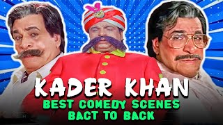 Kader Khan Best Comedy Scenes Back To Back  Sooryavansham Joru Ka Ghulam Ghar Ho To Aisa [upl. by Hearn]