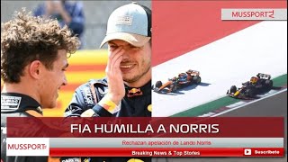 ¡Humillan a Norris FIA rechaza apelación de McLaren por Austin Max Verstappen GANA [upl. by Andre]