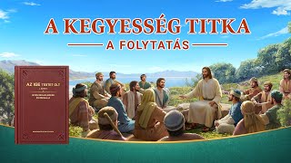 Keresztény film 2024  „A kegyesség titka – A folytatás” A megtestesült Isten megismerése [upl. by Blum]