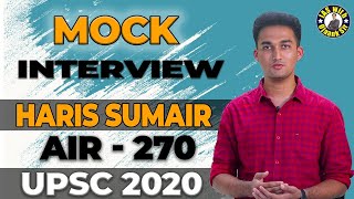 MOCK INTERVIEW  UPSC CSE 2020  HARIS SUMAIR  AIR  270  OJAANK IAS ACADEMY  OJAANK SIR [upl. by Nryhtak554]