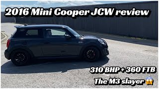 2016 Mini Cooper JCW F56  310BHP  360FTB Modified Review [upl. by Annor]