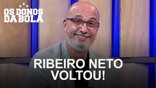 Ribeiro Neto está de volta ao Donos da Bola [upl. by Langer]