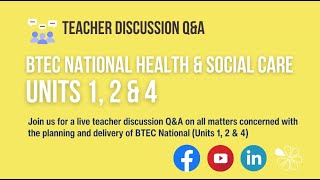 Talking BTEC National Health amp Social Care Units 1 2 amp 4  06 June 2023 [upl. by Kamillah]