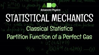 Statistical Mechanics  Classical Statistics  Partition Function of a Perfect Gas [upl. by Stringer348]