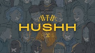 ⌠AViVA⌡ HUSHH OFFICIAL LYRIC VIDEO [upl. by Acirdna354]