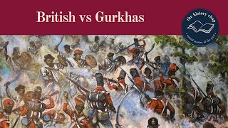 When The British Fought The Gurkhas  Anglo Nepalese War 181416 [upl. by Guido]