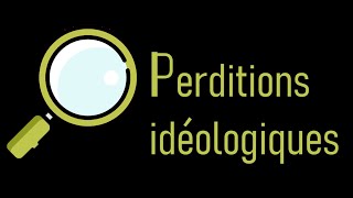 Perditions Idéologiques – Présentation [upl. by Erdnoed]