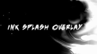 Ink splash overlay free download [upl. by Ilecara]