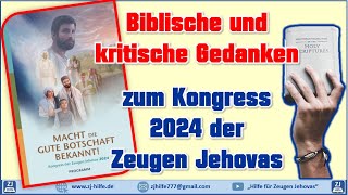 Kongress 2024 der Zeugen Jehovas  Macht die gute Botschaft bekannt  2 Meinung [upl. by Harimas]