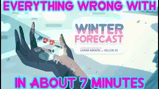 Everything Wrong With Steven Universes quotWinter Forecastquot In About 7 Minutes [upl. by Bennie]